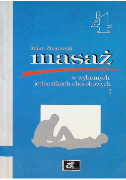 Masaż w wybranych jednostkach chorobowych