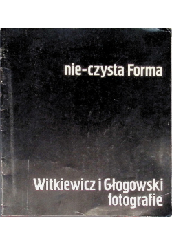 Nie czysta forma