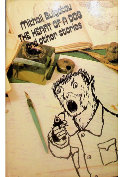 The heart of dog and other stories