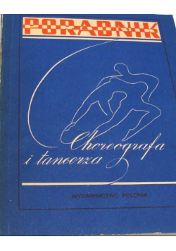 Poradnik choreografa i tancerza