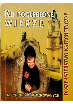 Ku pogłębionej wierze