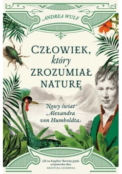 Człowiek który zrozumiał naturę