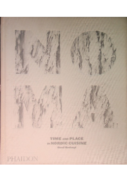 Noma Time and Place in Nordic Cuisine
