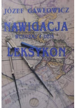 Nawigacja wczoraj i dziś leksykon