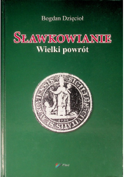 Sławkowianie Wielki Powrót