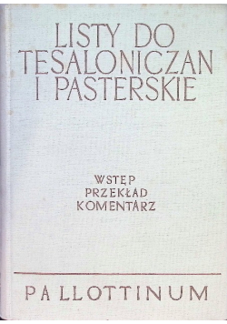 Listy do Tesaloniczan i Pasterskie Tom IX