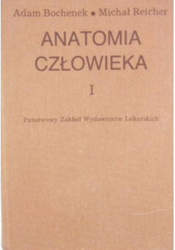 Anatomia człowieka Tom I