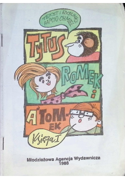 Tytus Romek i ATomek Księga I