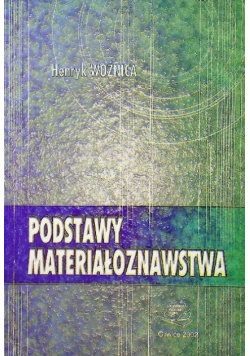Podstawy materiałoznawstwa