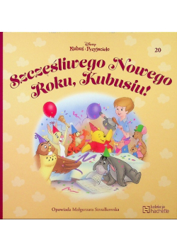 Kubuś i Przyjaciele 20 Szczęśliwego Nowego Roku Kubusiu