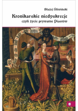 Kronikarskie niedyskrecje