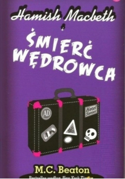 Hamish Macbeth Tom 9 i śmierć wędrowca