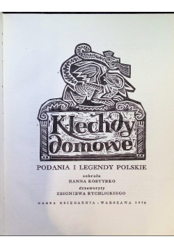 Klechdy domowe podania i legendy polskie