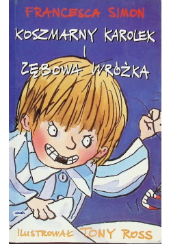 Koszmarny Karolek i zębowa wróżka