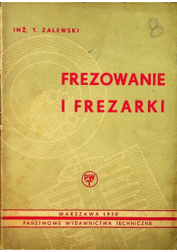 Frezowanie i Frezarki 1950 r.