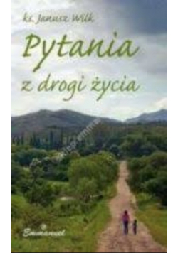 Pytania z drogi życia