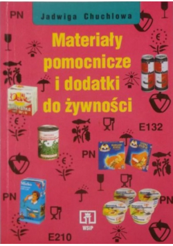 Materiały pomocnicze i dodatki do żywności