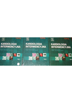 Kardiologia interwencyjna Tom 1 do 3