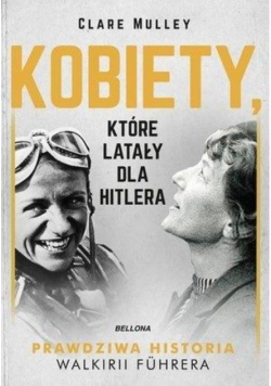 Kobiety które latały dla Hitlera