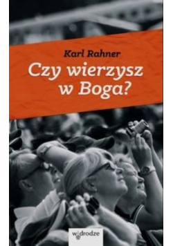 Czy wierzysz w Boga