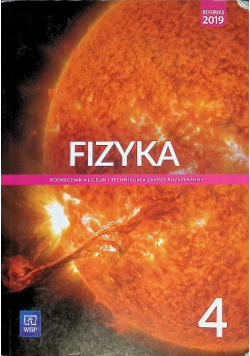 Fizyka. Podręcznik. Liceum i technikum. Zakres rozszerzony. Klasa 4