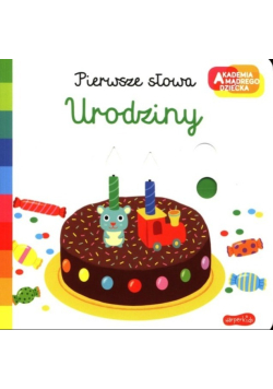Pierwsze słowa Urodziny