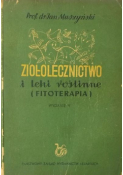 Ziołolecznictwo i leki roślinne