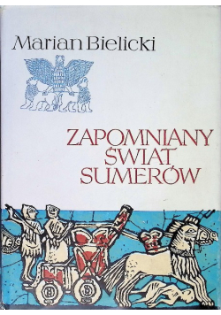Zapomniany świat sumerów