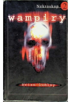 Nekroskop Tom 2 Wampiry