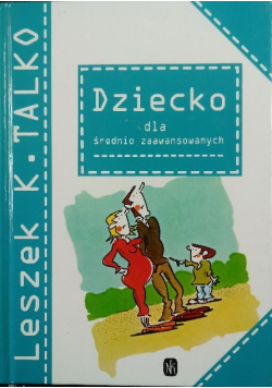 Dziecko dla średnio zaawansowanych