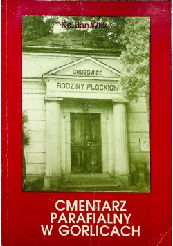 Cmentarz Parafialny w Gorlicach