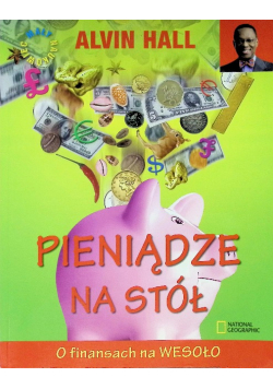 Pieniądze na stół O finansach na wesoło