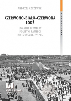 Czerwono-biało-czerwona Łódź