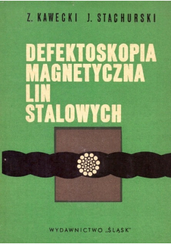 Defektoskopia magnetyczna lin stalowych