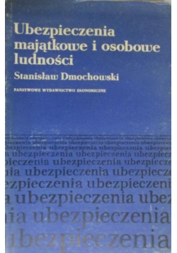 Ubezpieczenia majątkowe i osobowe ludności