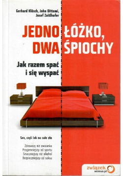 Jedno łóżko dwa śpiochy Jak razem spać i się wyspać