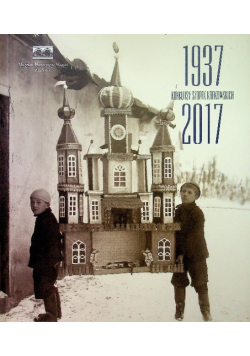 Konkursy szopek krakowskich 1937 - 2017