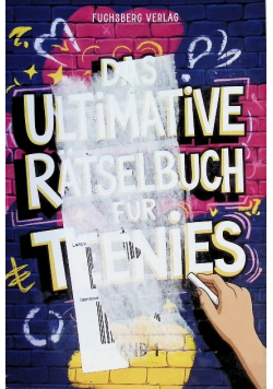 Das ultimative Ratselbuch fur Teenies