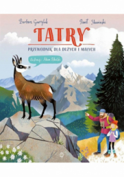 Tatry Przewodnik dla dużych i małych