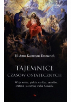 Tajemnice czasów ostatecznych