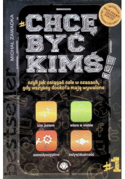 Chcę być kimś