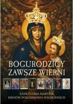 Bogurodzicy Zawsze Wierni