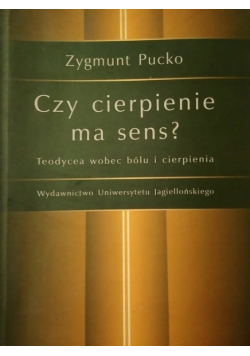 Czy cierpienie ma sens?