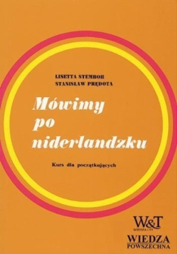 Mówimy po niderlandzku Kurs dla początkujących