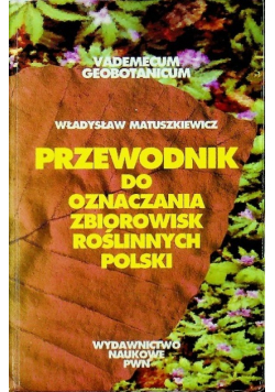 Przewodnik do oznaczania zbiorowisk roślinnych Polski