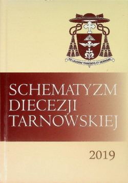Schematyzm diecezji tarnowskiej 2019