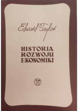 Historia rozwoju ekonomiki Tom 3