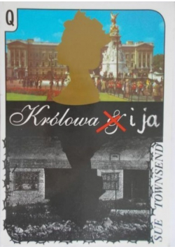 Królowa i Ja