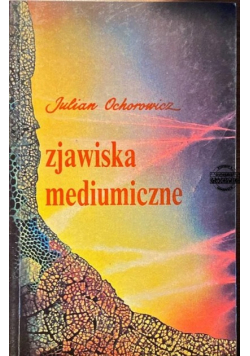 Zjawiska mediumiczne
