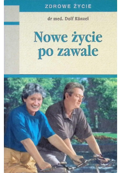 Nowe życie po zawale